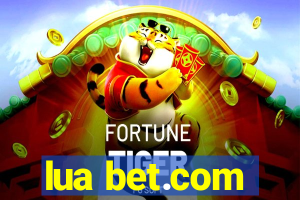 lua bet.com